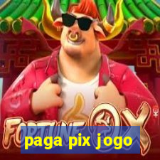 paga pix jogo