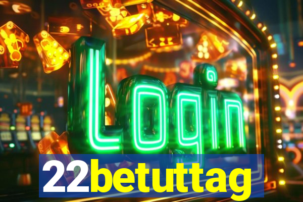 22betuttag