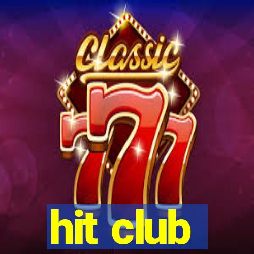 hit club