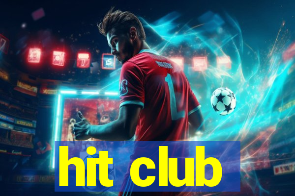 hit club