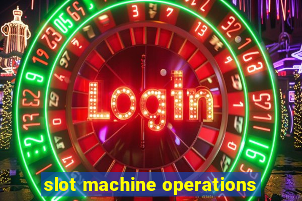 slot machine operations