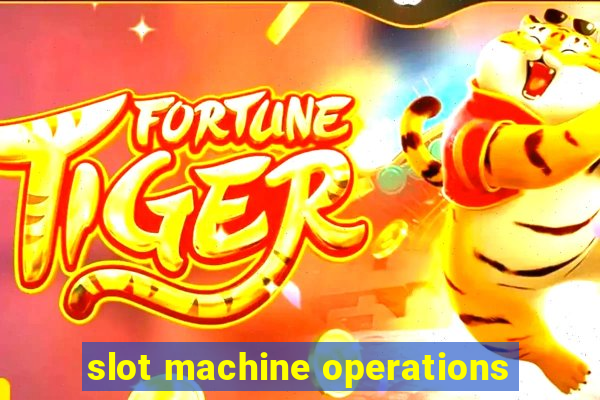 slot machine operations