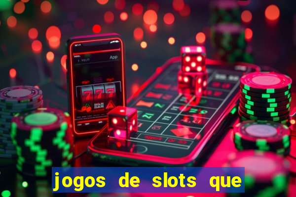 jogos de slots que est?o pagando