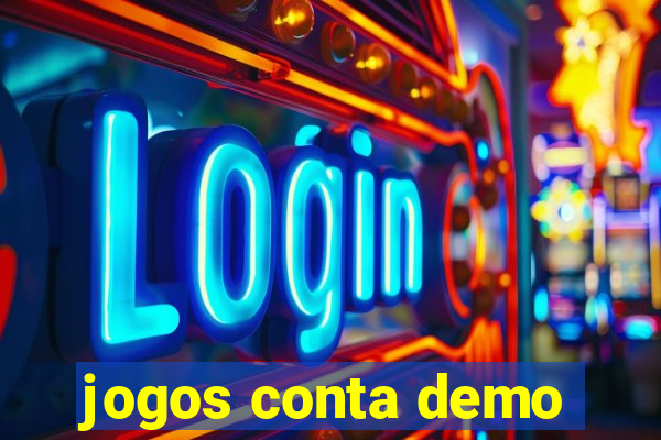 jogos conta demo