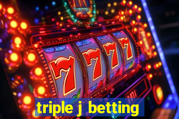 triple j betting