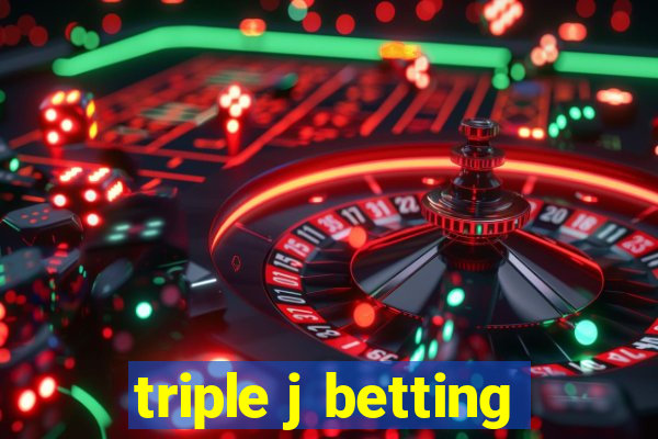 triple j betting