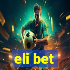 eli bet