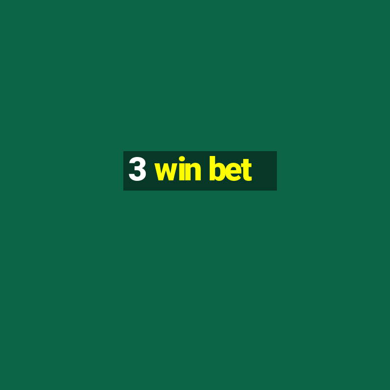 3 win bet