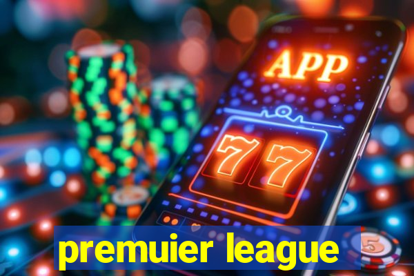 premuier league