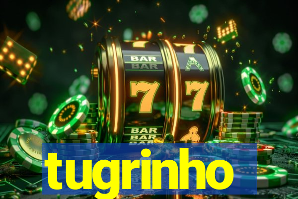 tugrinho