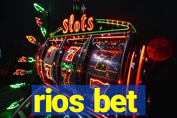 rios bet