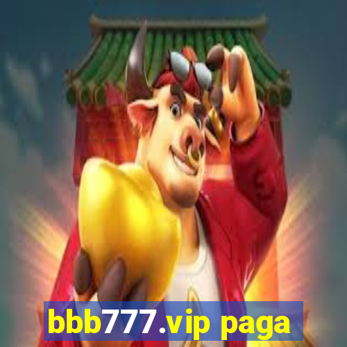 bbb777.vip paga