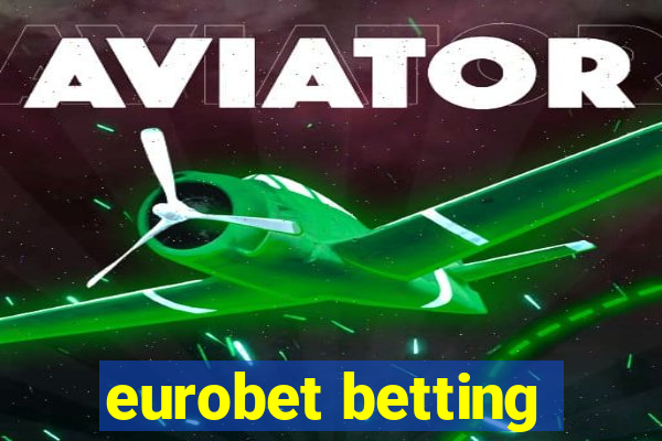 eurobet betting