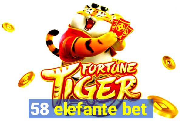 58 elefante bet