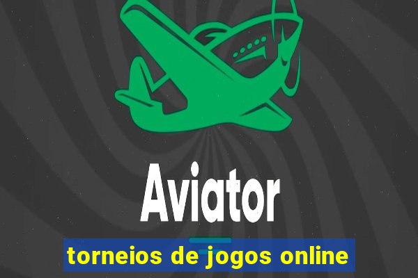 torneios de jogos online