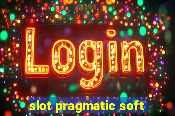 slot pragmatic soft