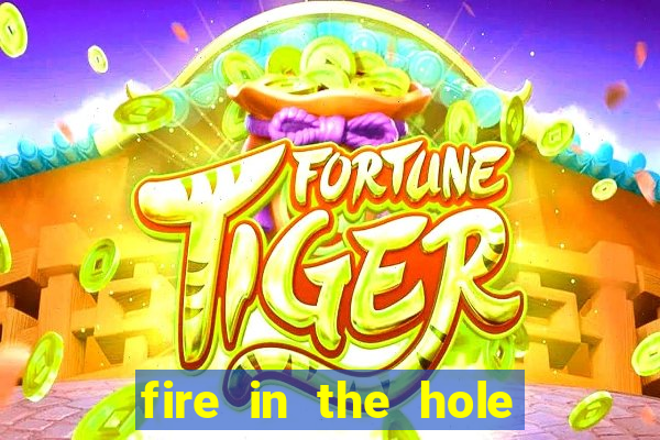 fire in the hole xbomb casino