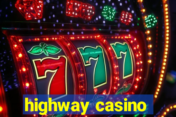 highway casino