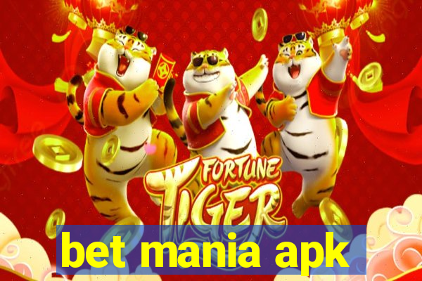 bet mania apk