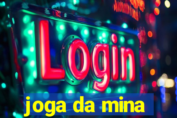 joga da mina