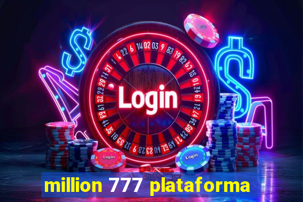 million 777 plataforma