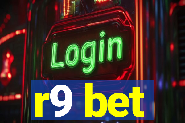 r9 bet