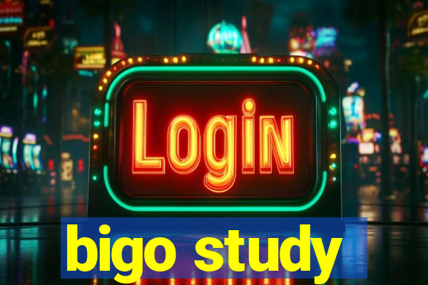 bigo study