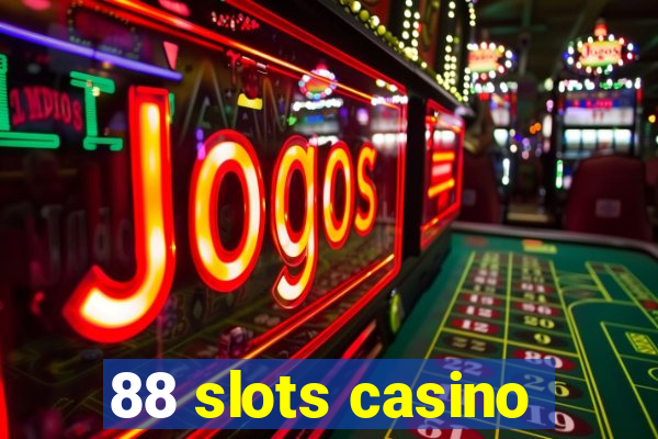 88 slots casino