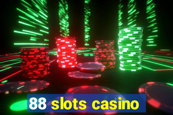 88 slots casino