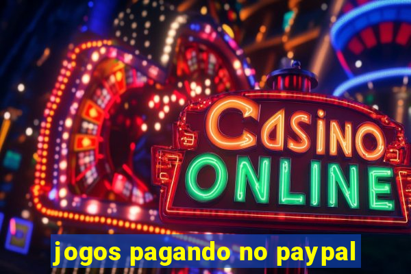 jogos pagando no paypal