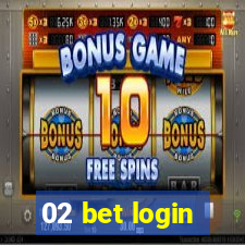 02 bet login