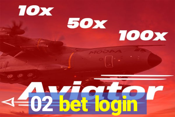 02 bet login