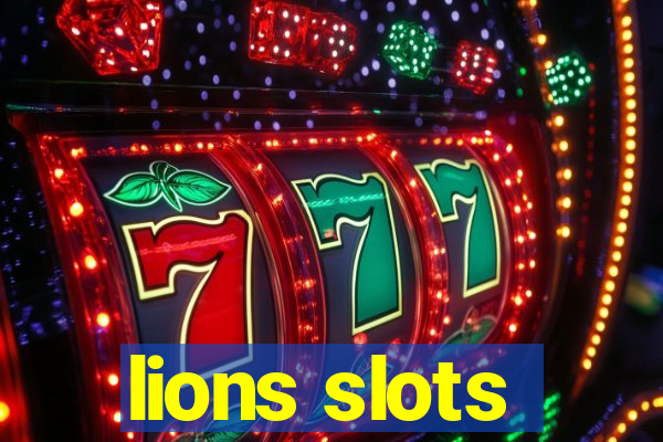 lions slots