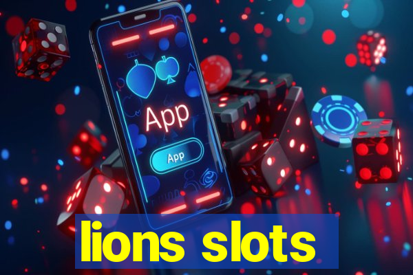 lions slots