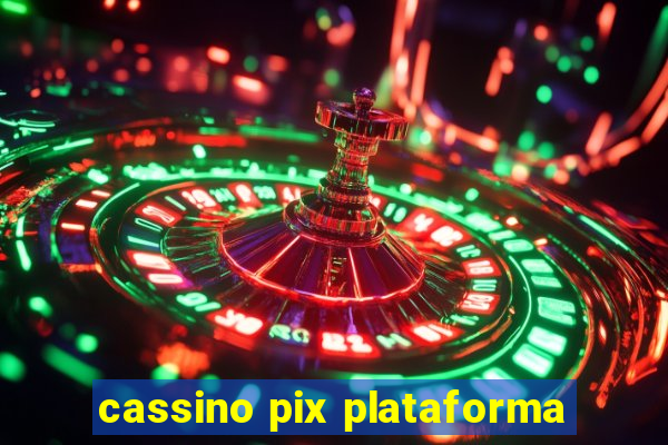 cassino pix plataforma