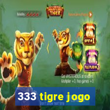 333 tigre jogo