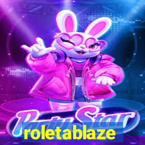 roletablaze