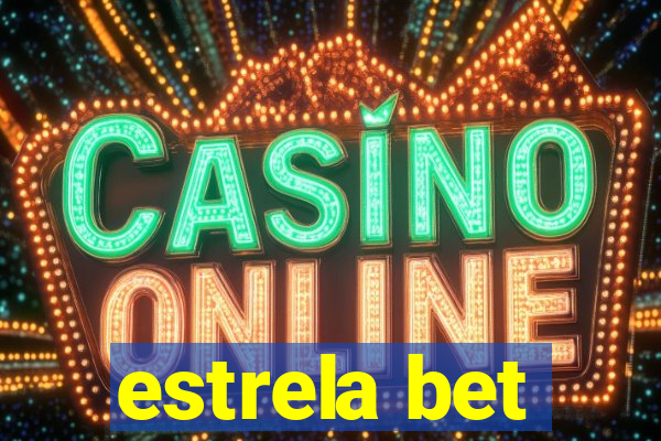 estrela bet