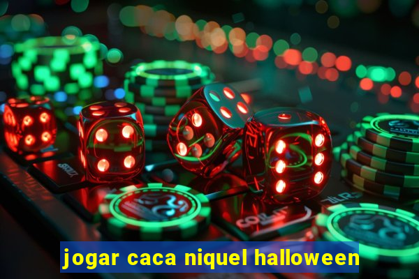 jogar caca niquel halloween