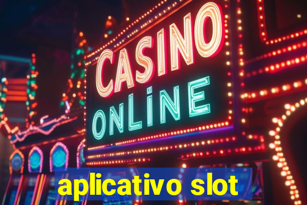 aplicativo slot