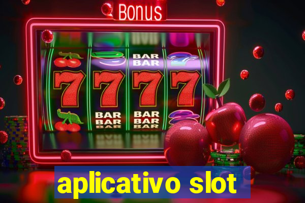 aplicativo slot