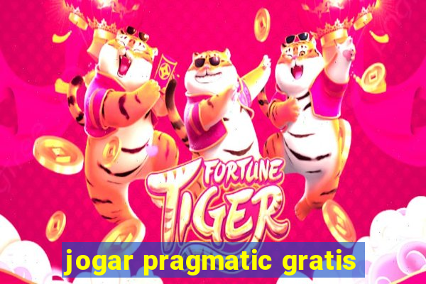 jogar pragmatic gratis