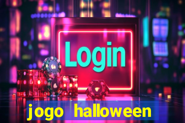 jogo halloween ca莽a niquel