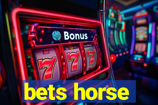 bets horse