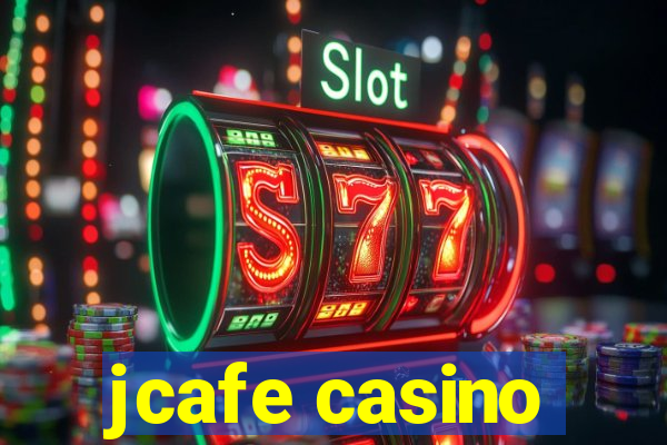 jcafe casino