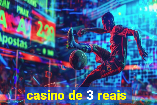 casino de 3 reais