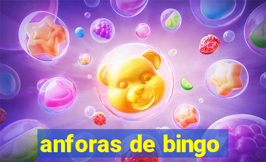 anforas de bingo