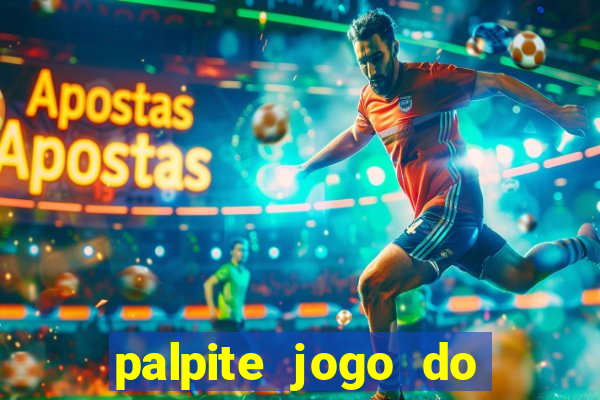 palpite jogo do bicho e loterias da caixa