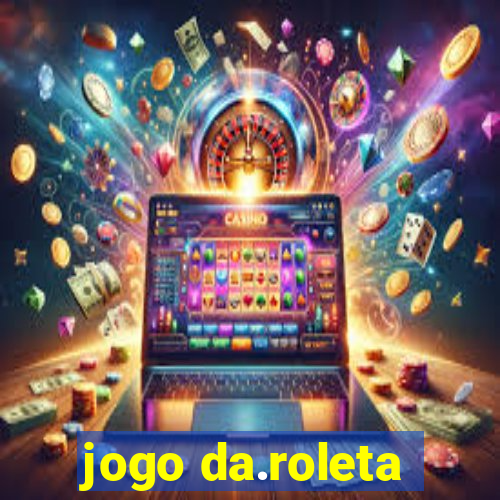 jogo da.roleta