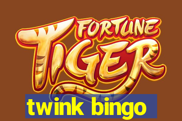 twink bingo